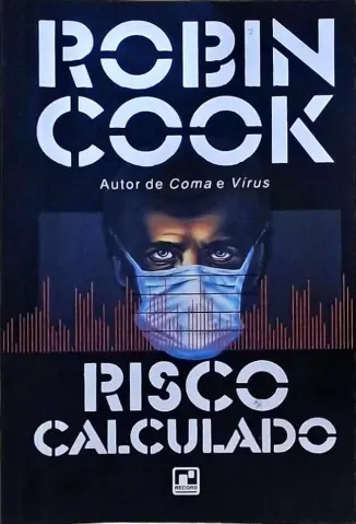 Risco Calculado - Robin Cook