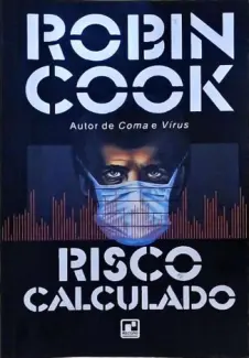 Risco Calculado - Robin Cook