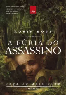 A Fúria do Assassino  -  A Saga do Assassino  - Vol.  3  -  Robin Hobb