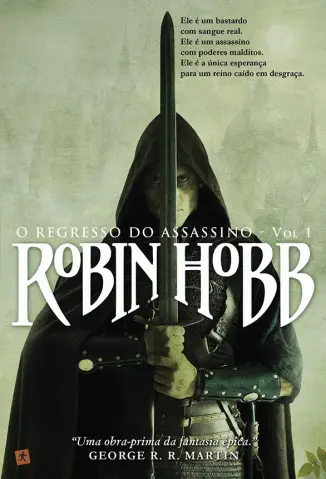 O Regresso do Assassino - O Regresso do Assassino Vol. 1 - Robin Hobb