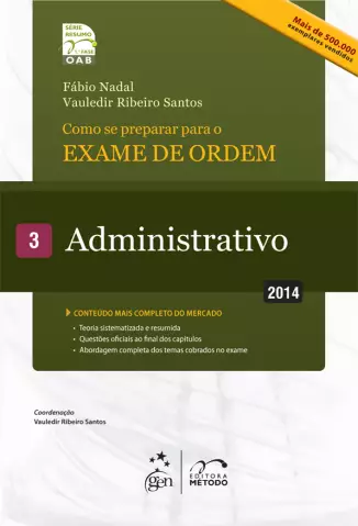  Série Resumo 1ª Fase OAB  -  Administrativo   - Vol.  3   -  Robinson Sakiyama Barreirinhas   