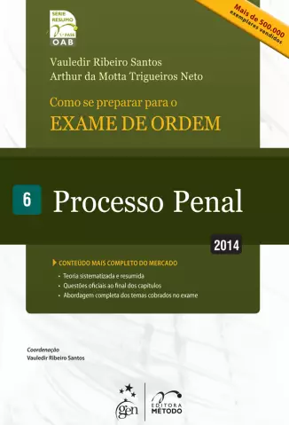  Série Resumo 1ª Fase OAB  -  Processo Penal   - Vol.  06     -  Robinson Sakiyama Barreirinhas   