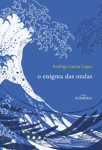 O Enigma das Ondas - Rodrigo Garcia Lopes