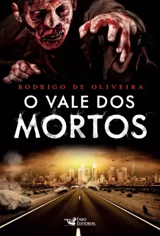 O Vale dos Mortos  -  Rodrigo de Oliveira