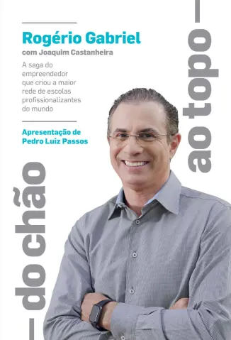 Do chao ao topo - Rogerio Gabriel