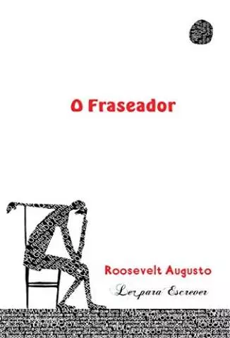 O Fraseador  -  Roosevelt Augusto