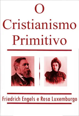 O Cristianismo Primitivo - Rosa Luxemburg