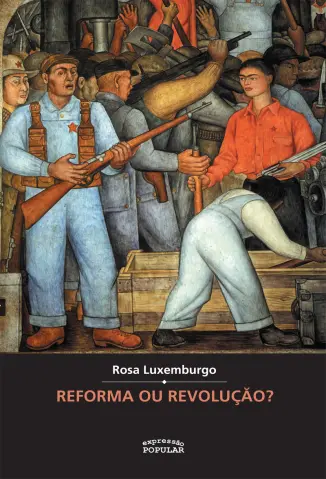 Reforma ou Revolução - Rosa Luxemburgo