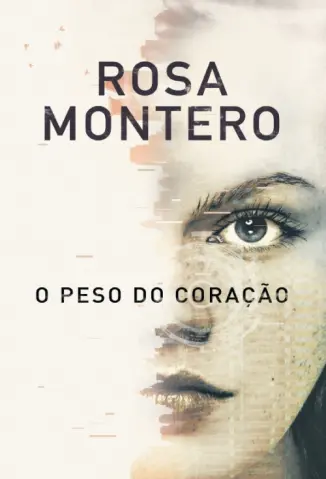 O peso do Coração - Rosa Montero