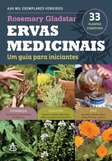 Ervas Medicinais - Rosemary Gladstar