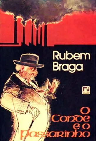 O Conde e o Passarinho - Rubem Braga