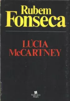 Lúcia McCartney  -  Rubem Fonseca