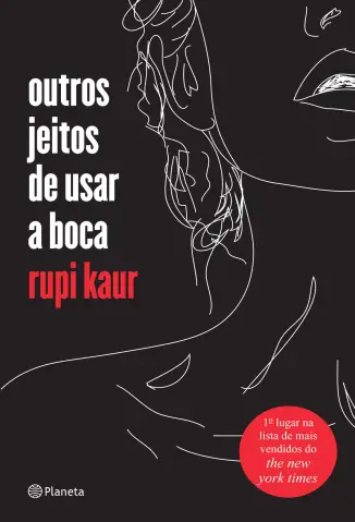 Outros Jeitos de Usar a Boca  -  Rupi Kaur