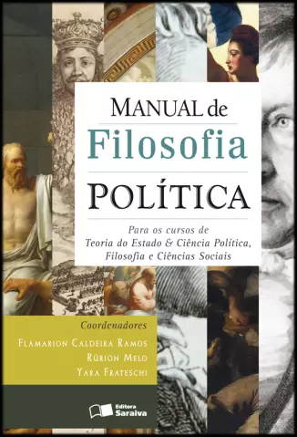 Manual de Filosofia Política  -  Rúrion Melo Flamarion Caldeora Ramos
