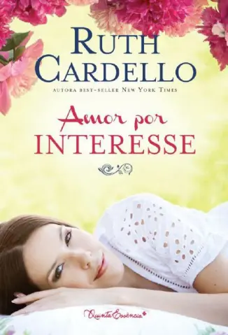 Amor por Interesse - Ruth Cardello