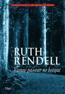 Vamos Passear No Bosque  -  Ruth Rendell