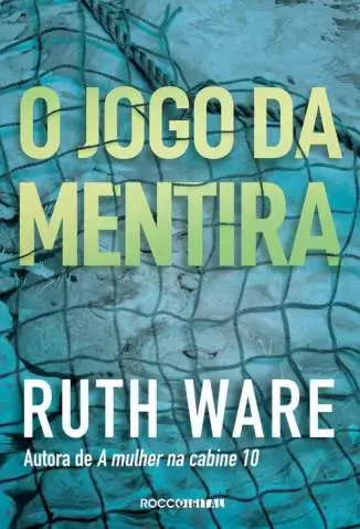 O Jogo da Mentira  -  Ruth Ware