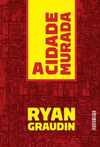 A Cidade Murada  -  Ryan Graudin