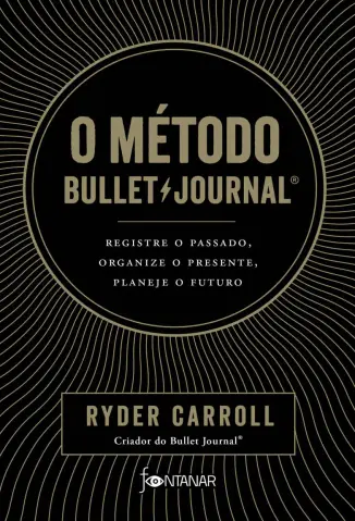 O Metodo Bullet Journal - Ryder Carroll