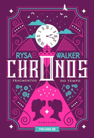 Fragmentos do Tempo - Chronos Vol. 3 - Rysa Walker