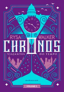 Viajantes do Tempo - Chronos Vol. 1 - Rysa Walker