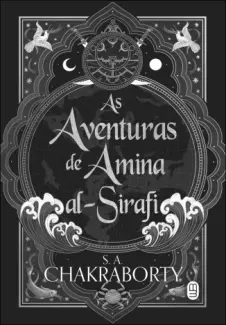 As Aventuras de Amina Al-Sirafi - S. A. Chakraborty