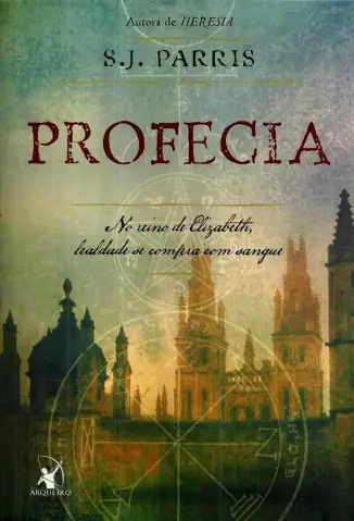 Profecia  -  Giordano Bruno  - Vol.  02  -  S. J. Parris