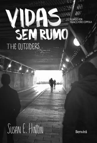 The Outsiders  -  Vidas sem Rumo  -  S. E. Hinton