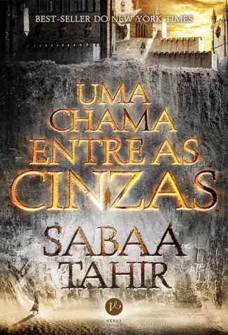 Uma Chama Entre As Cinzas  -  Uma Chama Entre As Cinzas  - Vol.  01  -  Sabaa Tahir