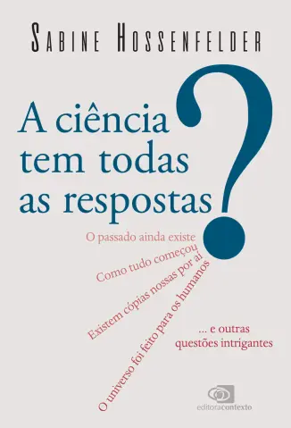 Baixar livro A Ciência Tem Todas as Respostas? - Sabine Hossenfelder PDF  ePub Mobi