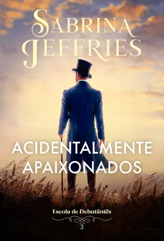 Acidentalmente apaixonados - Sabrina Jeffries