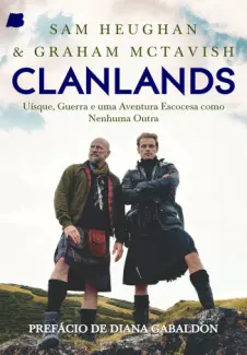 Clanlands - Sam Heughan