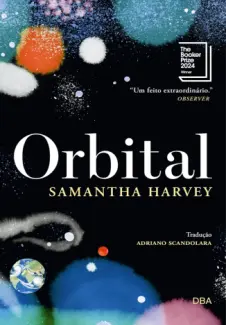 Orbital - Samantha Harvey