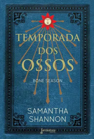 Temporada dos Ossos  -  Bone Season  - Vol.  01  -  Samantha Shannon
