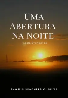 Uma Abertura Na Noite - Sammis Reachers