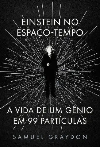 Einstein no Espaco-Tempo - Samuel Graydon