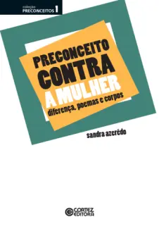 Preconceito Contra a Mulher - Sandra Azerêdo