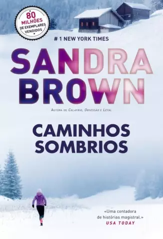 Caminhos Sombrios - Sandra Brown