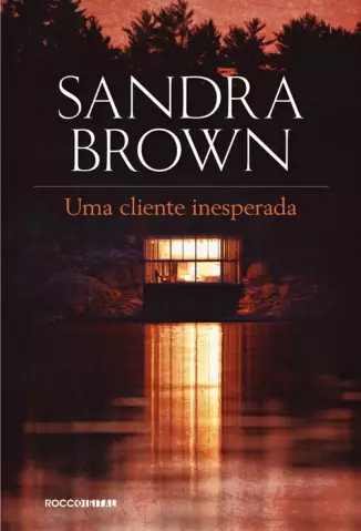 Uma Cliente Inesperada  -  Sandra Brown