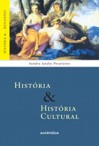 História & História Cultural    -   Sandra Jatahy 