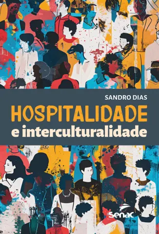 Hospitalidade e interculturalidade - Sandro Dias