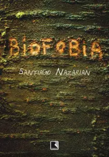 Biofobia  -  Santiago Nazarian
