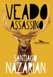 Veado Assassino - Santiago Nazarian