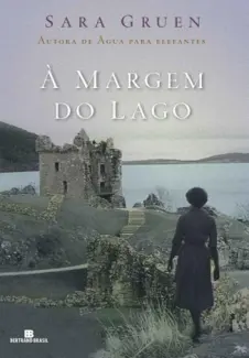 A Margem do Lago - Sara Gruen