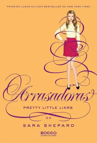 Arrasadoras - Pretty Little Liars Vol. 13 - Sara Shepard