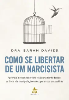 Como se Libertar de um Narcisis - Sarah Davies