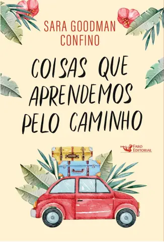 Coisas que Aprendemos pelo Caminhos - Sarah Goodman Confino