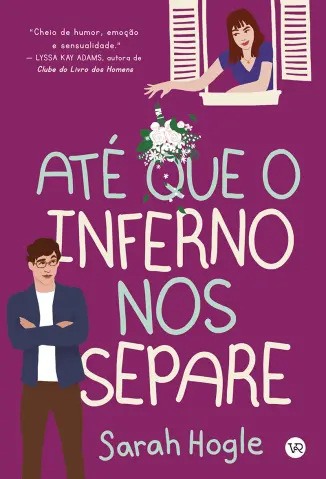 Até que o Inferno nos Separe - Sarah Hogle