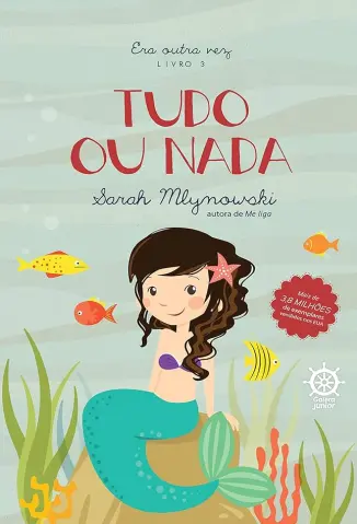 Tudo Ou Nada: Era Outra Vez - Era Outra Vez Vol. 3 - Sarah Mlynowski