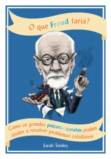 O que Freud faria? - Sarah Tomley